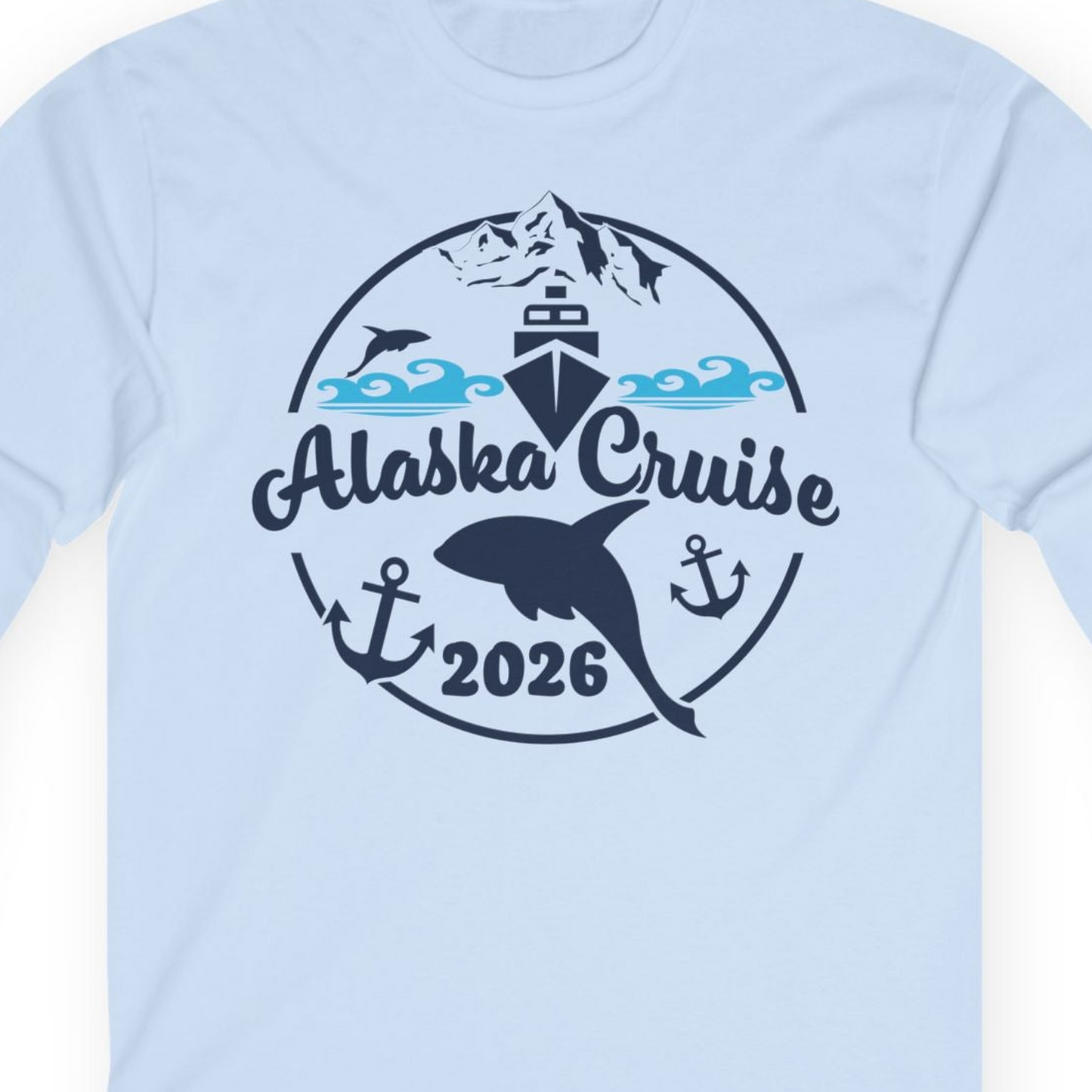 Alaska Cruise 2026 Shirt Long Sleeve Shirt – Light Blue – Alaska Cruise Shirts Close Up