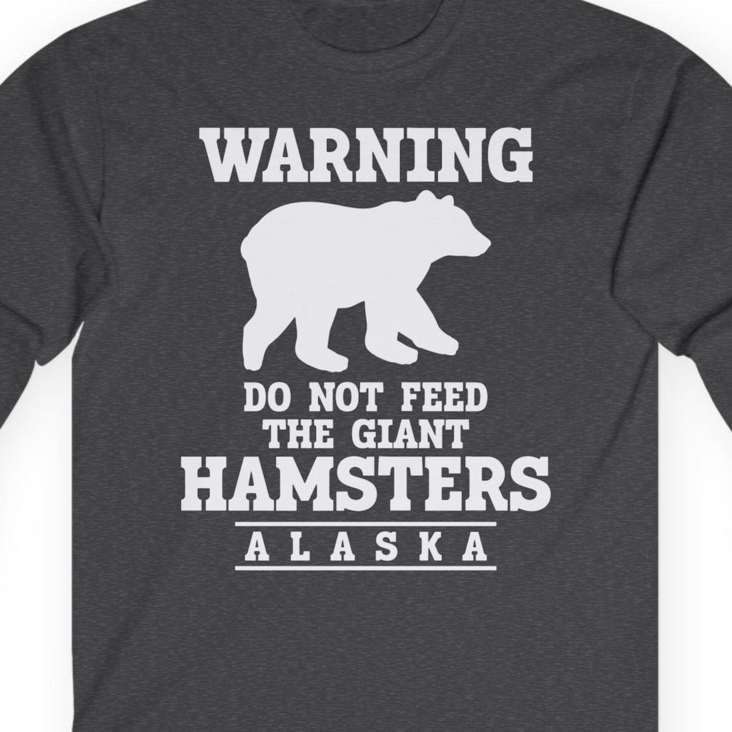 Funny Alaska Bear Warning Shirt Long Sleeve Shirt – Unknown – Alaska Cruise Shirts Close Up