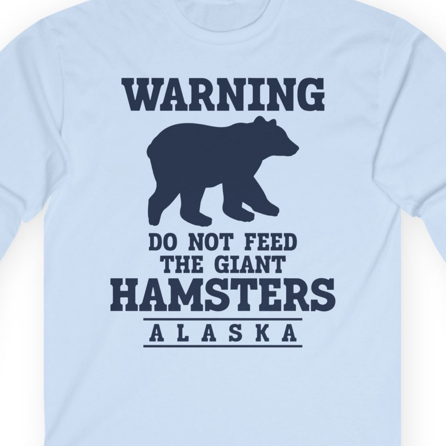 Funny Alaska Bear Warning Shirt Long Sleeve Shirt – Unknown – Alaska Cruise Shirts Close Up