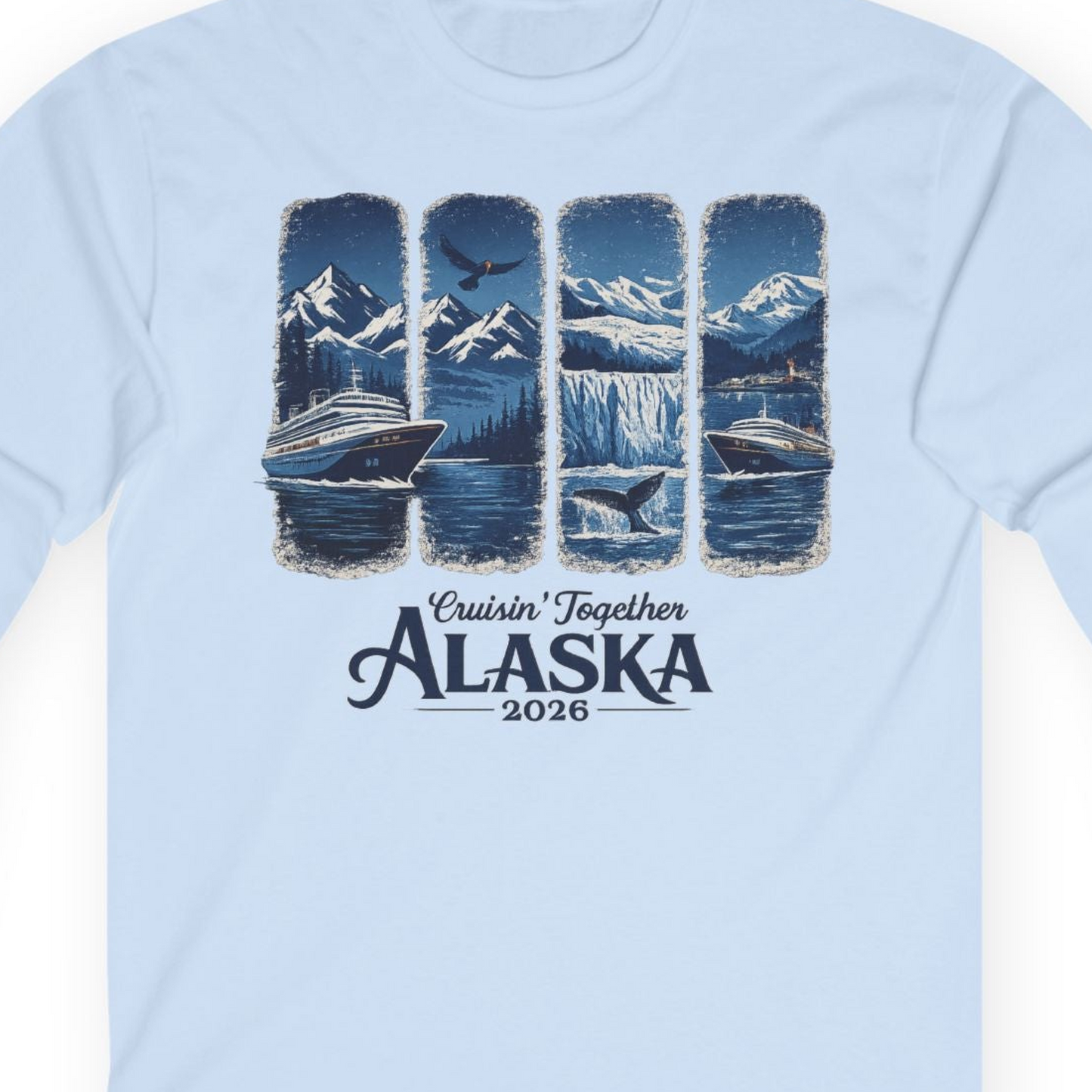 Alaska Cruise Adventure Shirt Long Sleeve Shirt – Light Blue – Alaska Cruise Shirts Close Up