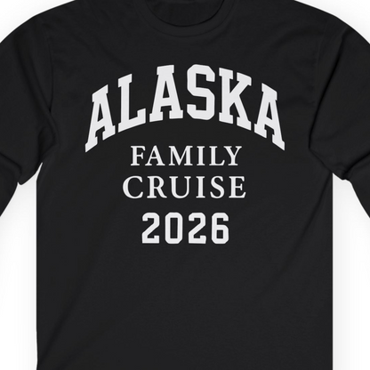 Alaska Family Cruise 2026 Matching Vacation Shirt for Groups — Long Sleeve Long Sleeve Shirt – Black – Alaska Cruise Shirts Close Up