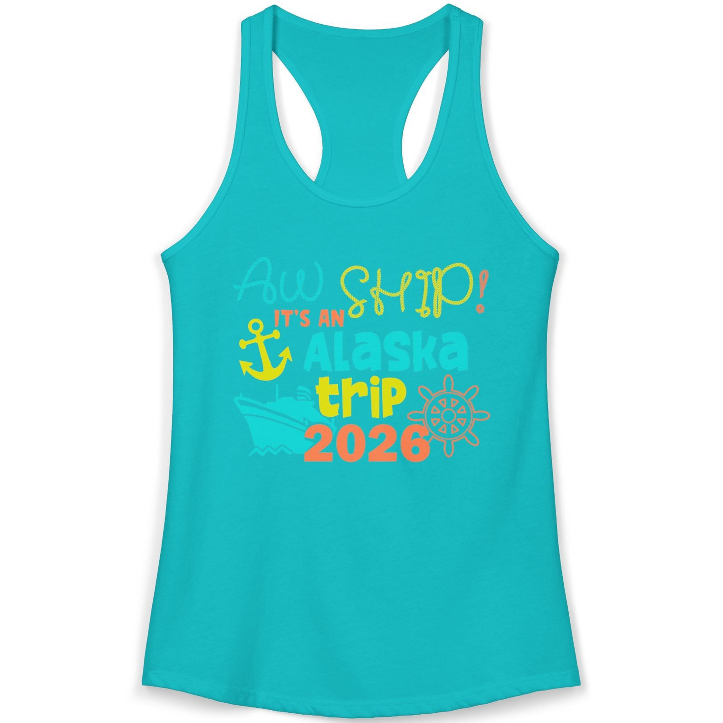 Alaska Trip 2026 Shirt Fun Nautical Cruise Family Group Matching Tee — Ladies Tank Ladies Tank Top – Alaska Cruise Shirts