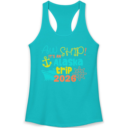 Alaska Trip 2026 Shirt Fun Nautical Cruise Family Group Matching Tee — Ladies Tank Ladies Tank Top – Alaska Cruise Shirts
