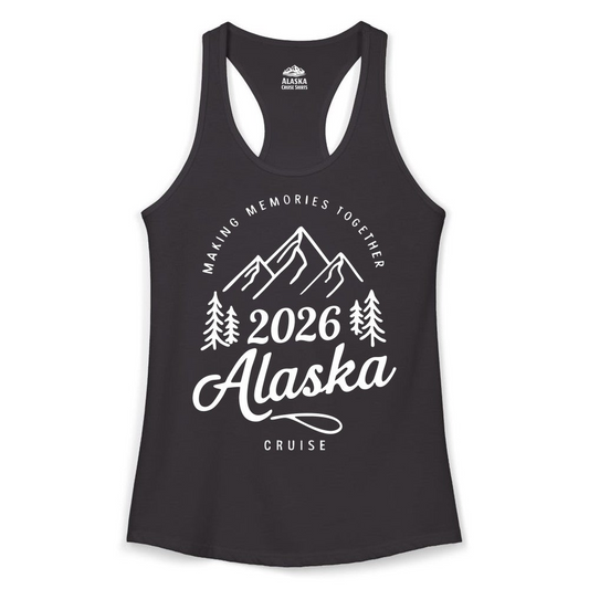 2026 Alaska Cruise Making Memories Shirt Ladies Tank Top – Alaska Cruise Shirts