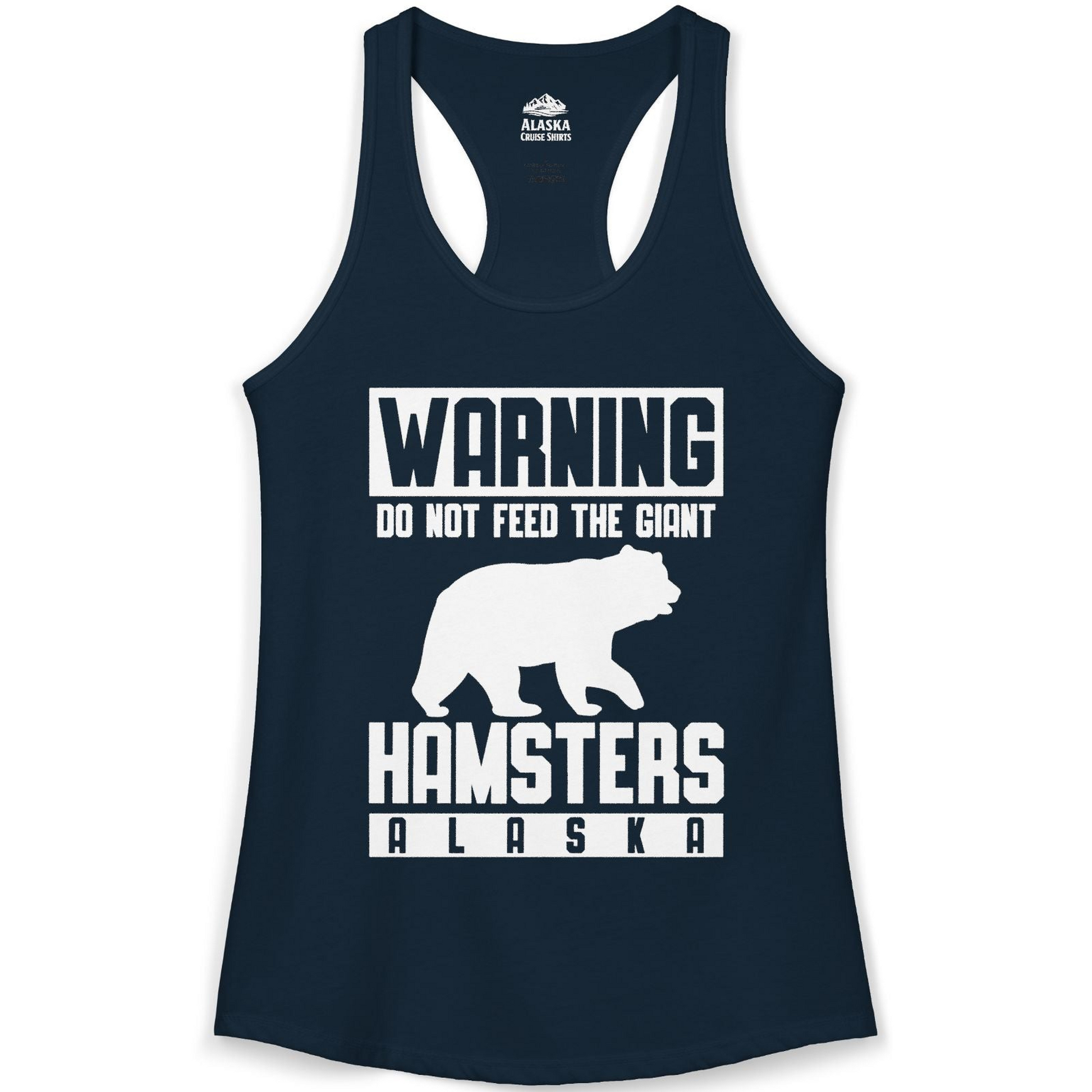 Funny Alaska Bear Giant Hamster Warning Sign Shirt for Travelers — Ladies Tank Ladies Tank Top – Alaska Cruise Shirts