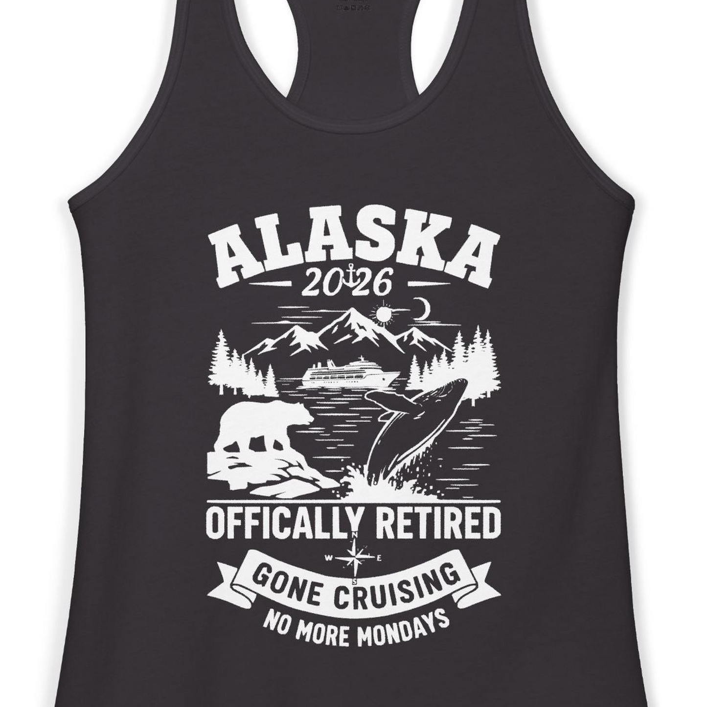 Alaska 2026 Officially Retired Gone Cruising T-Shirt for Travelers — Ladies Tank Ladies Tank Top – Alaska Cruise Shirts Close Up