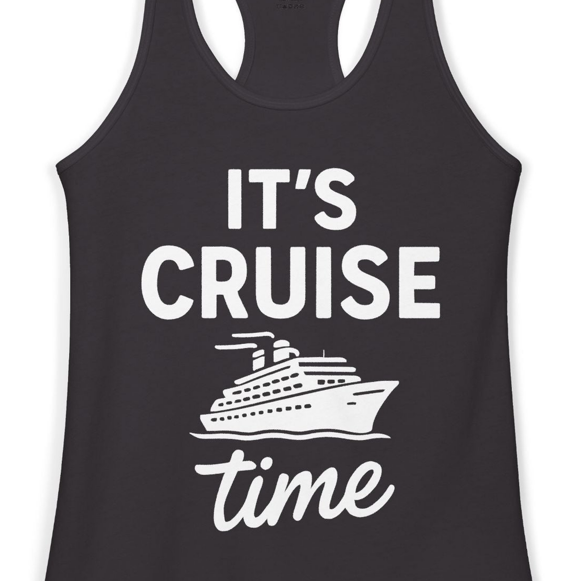 It’s Cruise Time Fun Graphic Cruise Shirt for Vacation Travelers — Ladies Tank Ladies Tank Top – Alaska Cruise Shirts Close Up
