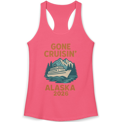 Gone Cruisin Alaska 2026 Retro Cruise Ship Nature Scenery Shirt — Ladies Tank Ladies Tank Top – Hot Pink – Alaska Cruise Shirts