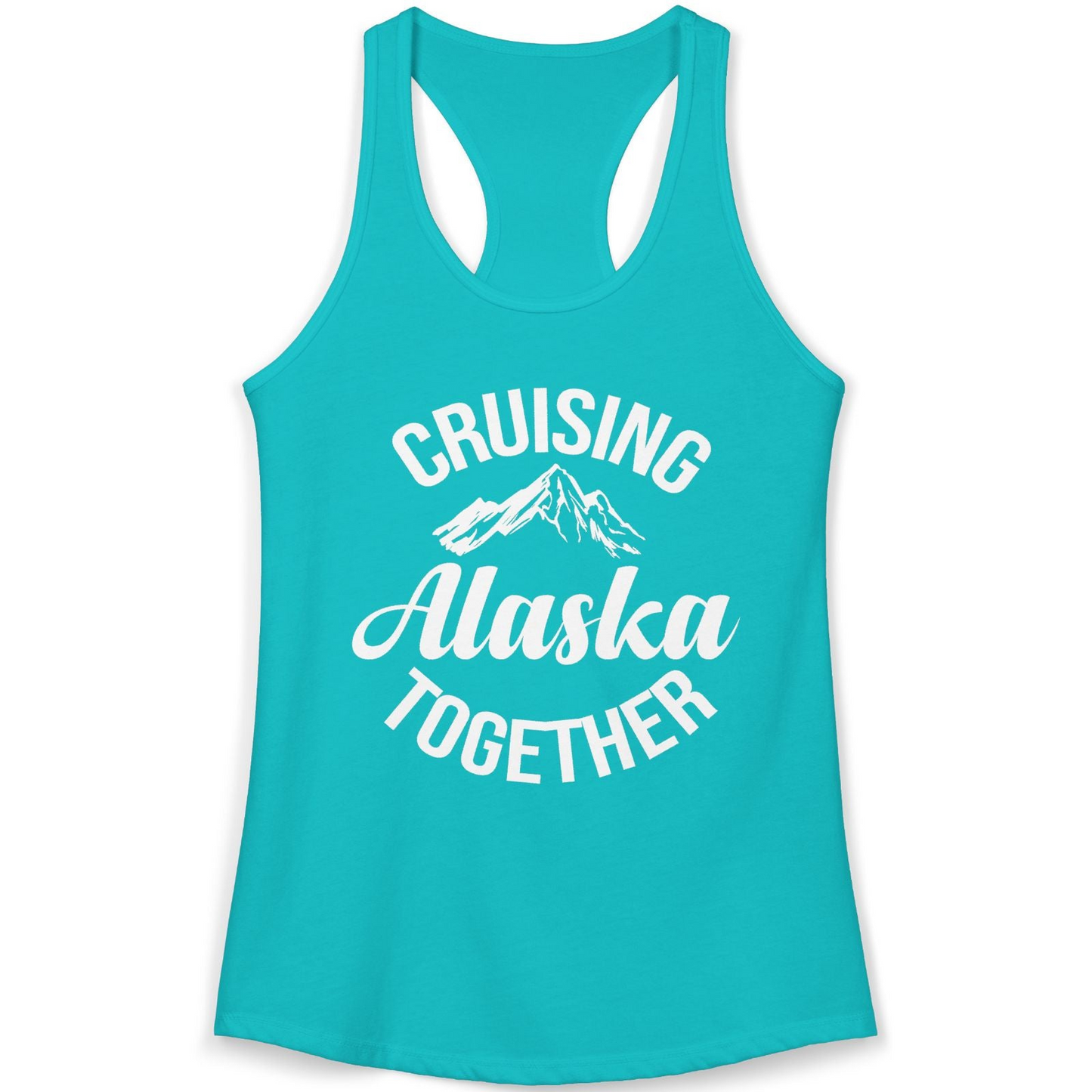 Cruising Alaska Together Mountain Adventure Travel Couples Shirt — Ladies Tank Ladies Tank Top – Tahiti Blue – Alaska Cruise Shirts