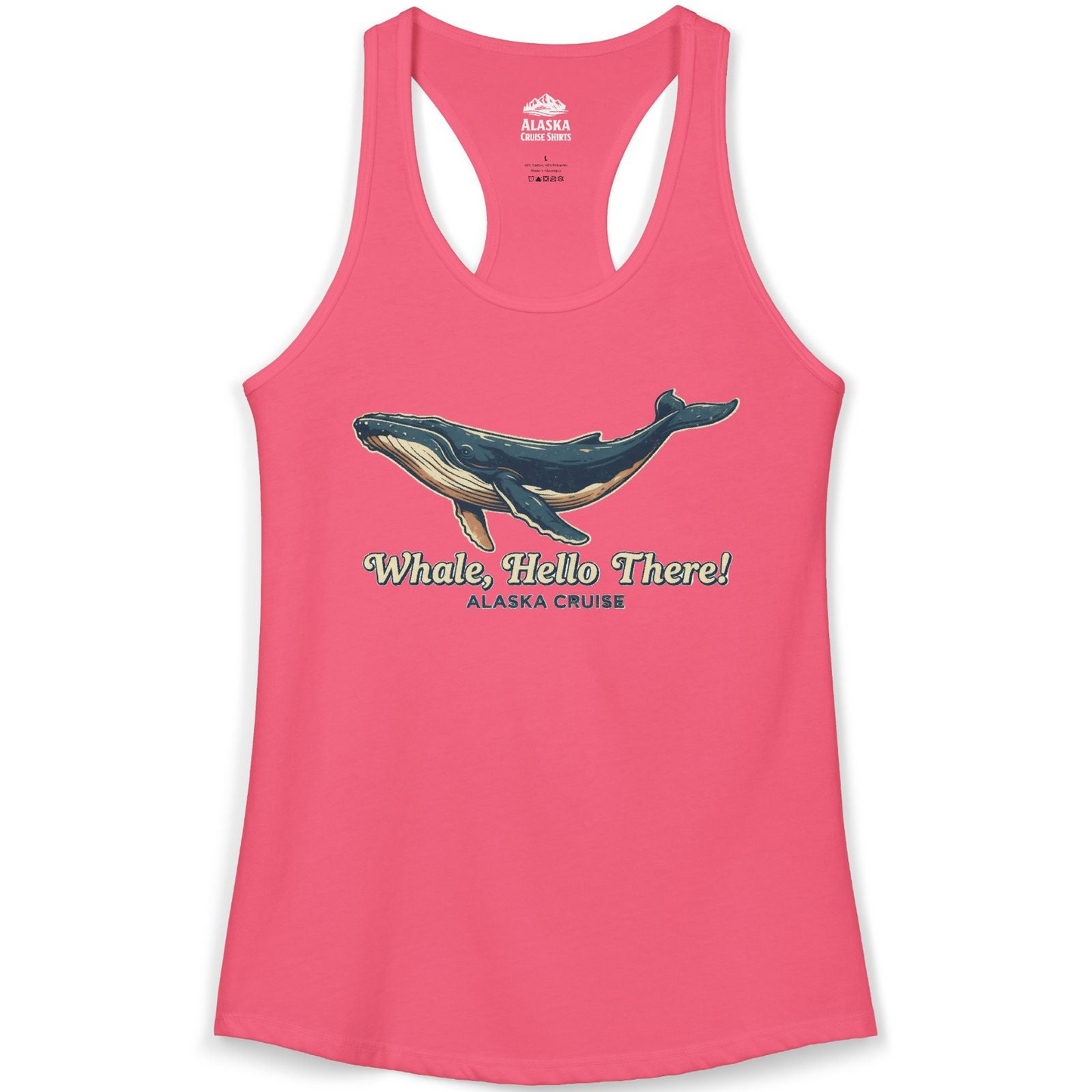 Whale Hello There Alaska Cruise Shirt Ladies Tank Top – Hot Pink – Alaska Cruise Shirts