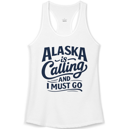 Alaska Is Calling Adventure Typography Shirt Ladies Tank Top – White – Alaska Cruise Shirts