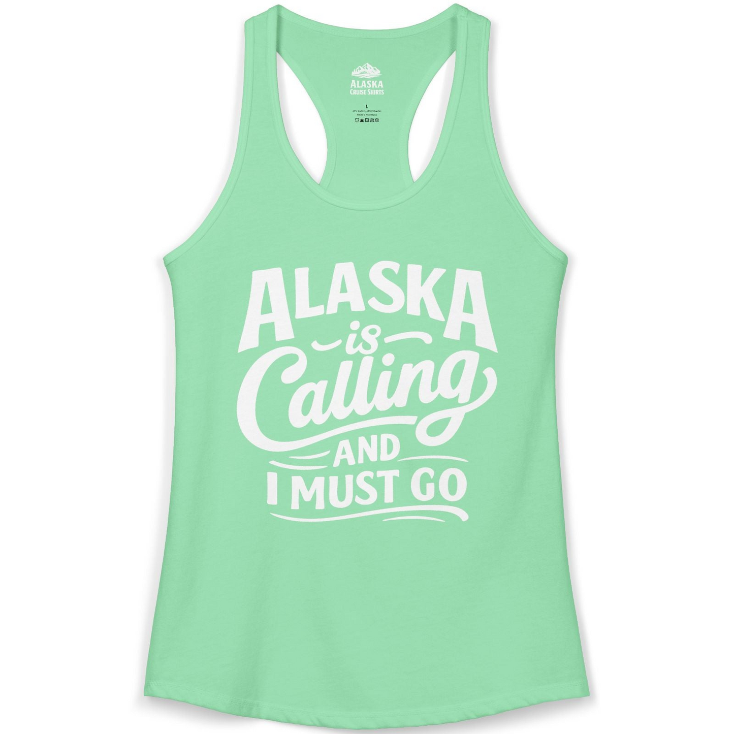 Alaska Is Calling Adventure Typography Shirt Ladies Tank Top – Solid Mint – Alaska Cruise Shirts