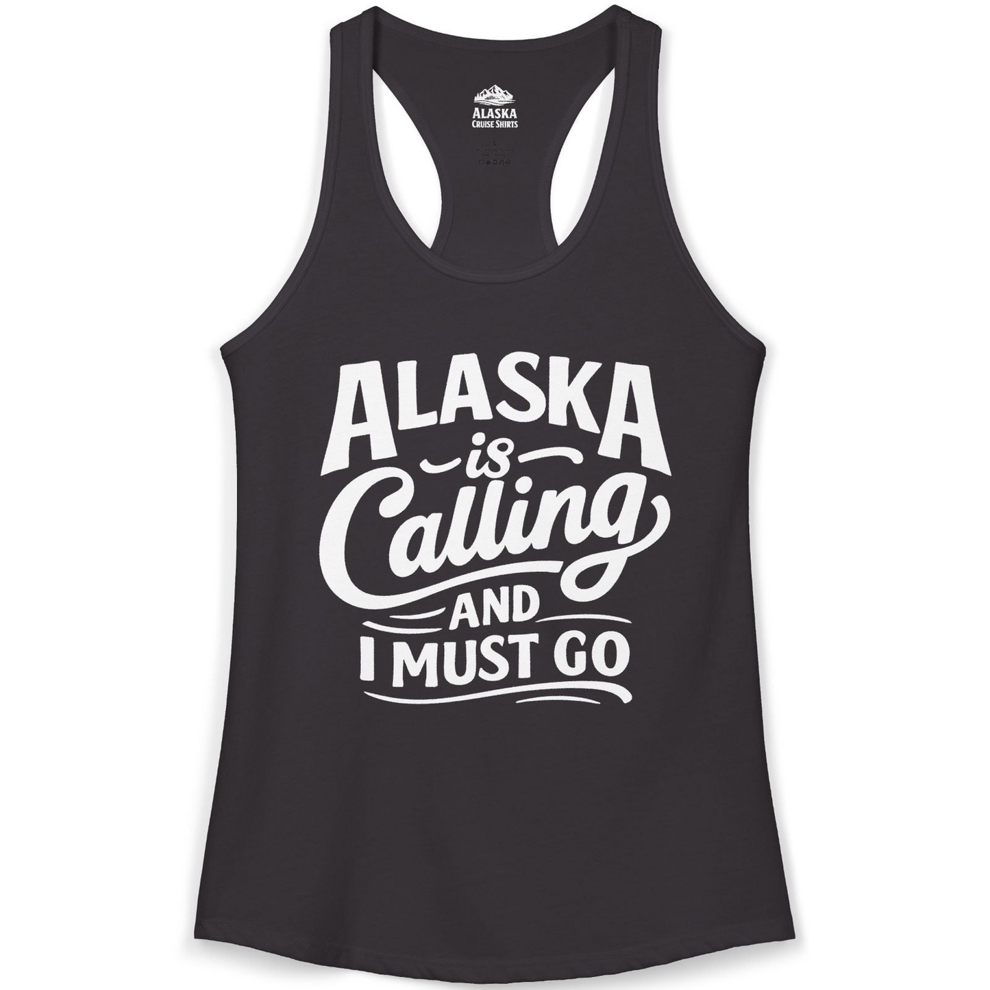 Alaska Is Calling Adventure Typography Shirt Ladies Tank Top – Black – Alaska Cruise Shirts