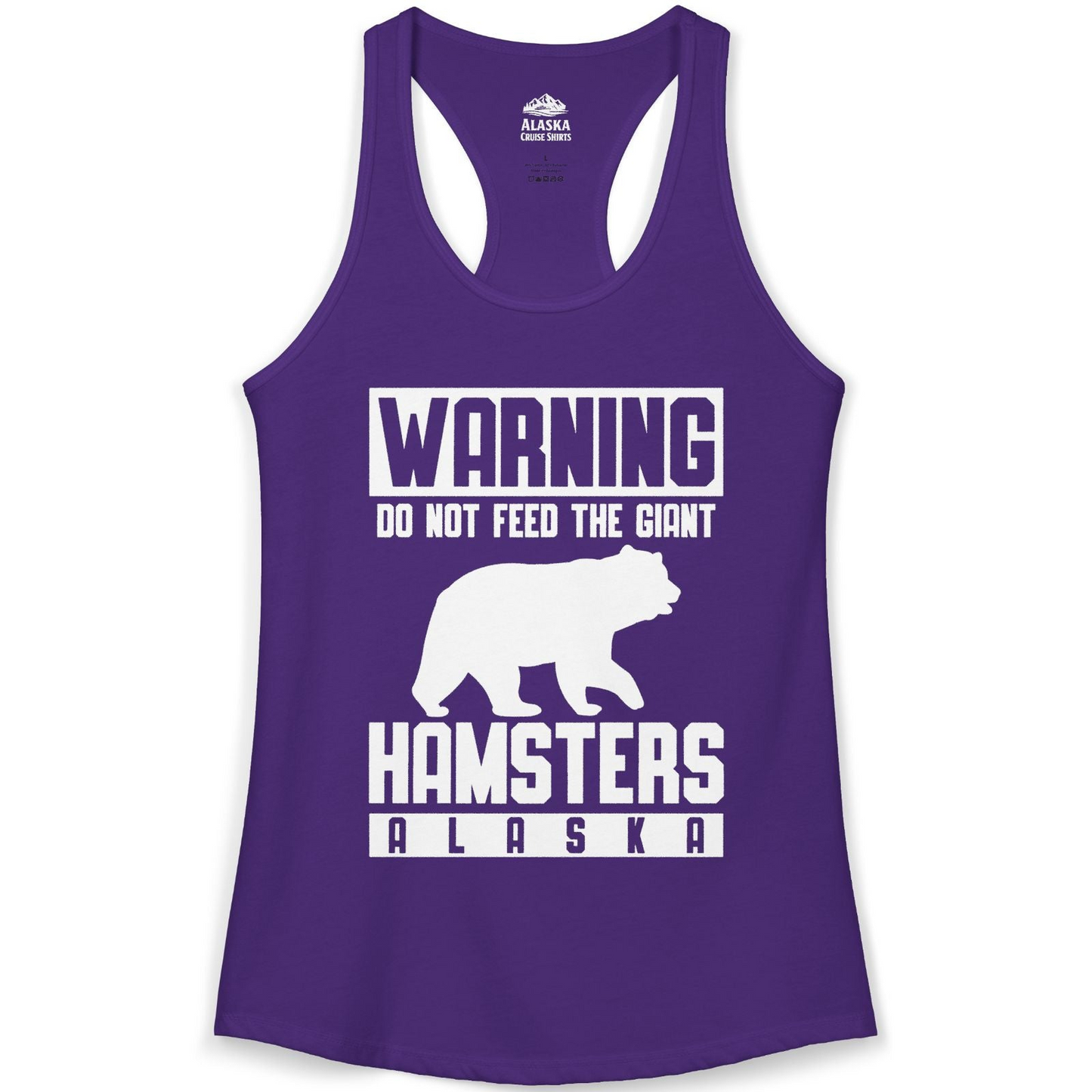 Funny Alaska Bear Giant Hamster Warning Sign Shirt for Travelers — Ladies Tank Ladies Tank Top – Solid Purple Rush – Alaska Cruise Shirts