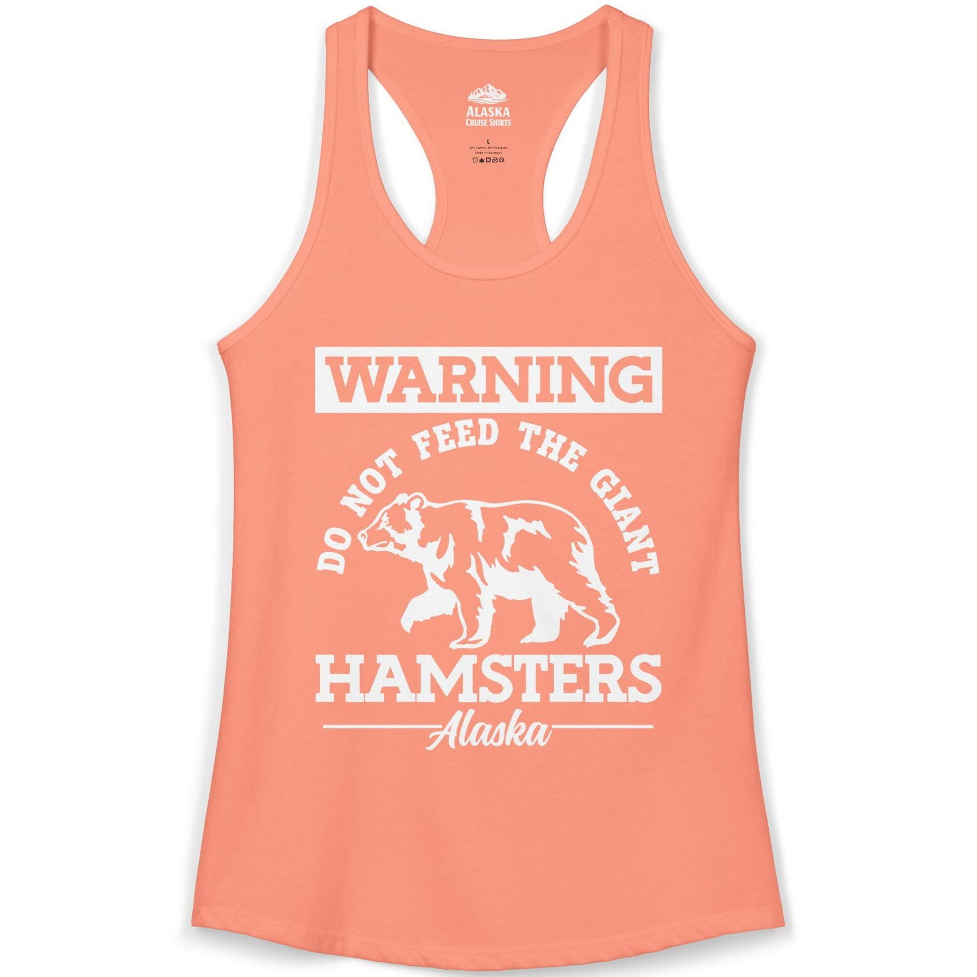 Funny Alaska Bear Warning Parody Do Not Feed the Giant Hamsters Shirt — Ladies Tank Ladies Tank Top – Solid Light Orange – Alaska Cruise Shirts