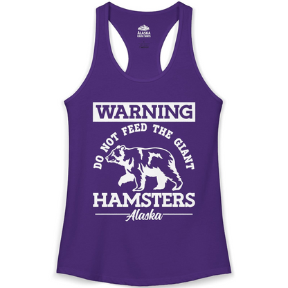 Funny Alaska Bear Warning Parody Do Not Feed the Giant Hamsters Shirt — Ladies Tank Ladies Tank Top – Solid Purple Rush – Alaska Cruise Shirts