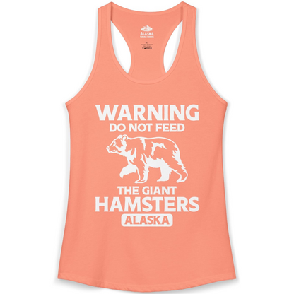 Warning Do Not Feed The Giant Hamsters Alaska Funny Bear Shirt — Ladies Tank Ladies Tank Top – Solid Light Orange – Alaska Cruise Shirts
