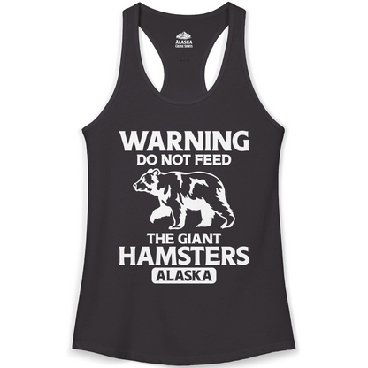 Warning Do Not Feed The Giant Hamsters Alaska Funny Bear Shirt — Ladies Tank Ladies Tank Top – Black – Alaska Cruise Shirts