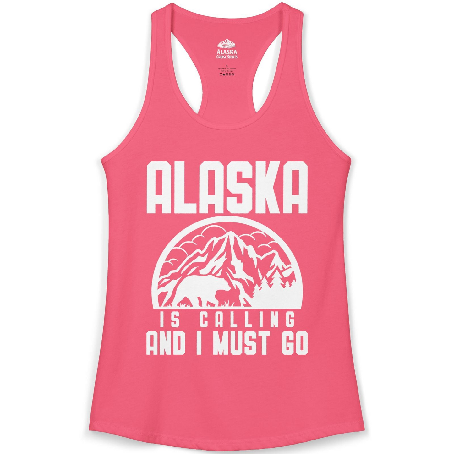 Alaska Is Calling Shirt Ladies Tank Top – Hot Pink – Alaska Cruise Shirts