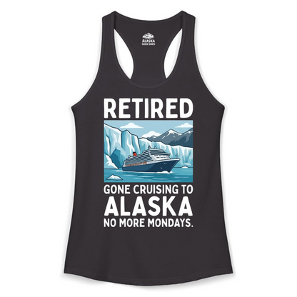 Retired Gone Cruising Alaska Shirt Ladies Tank Top – Black – Alaska Cruise Shirts