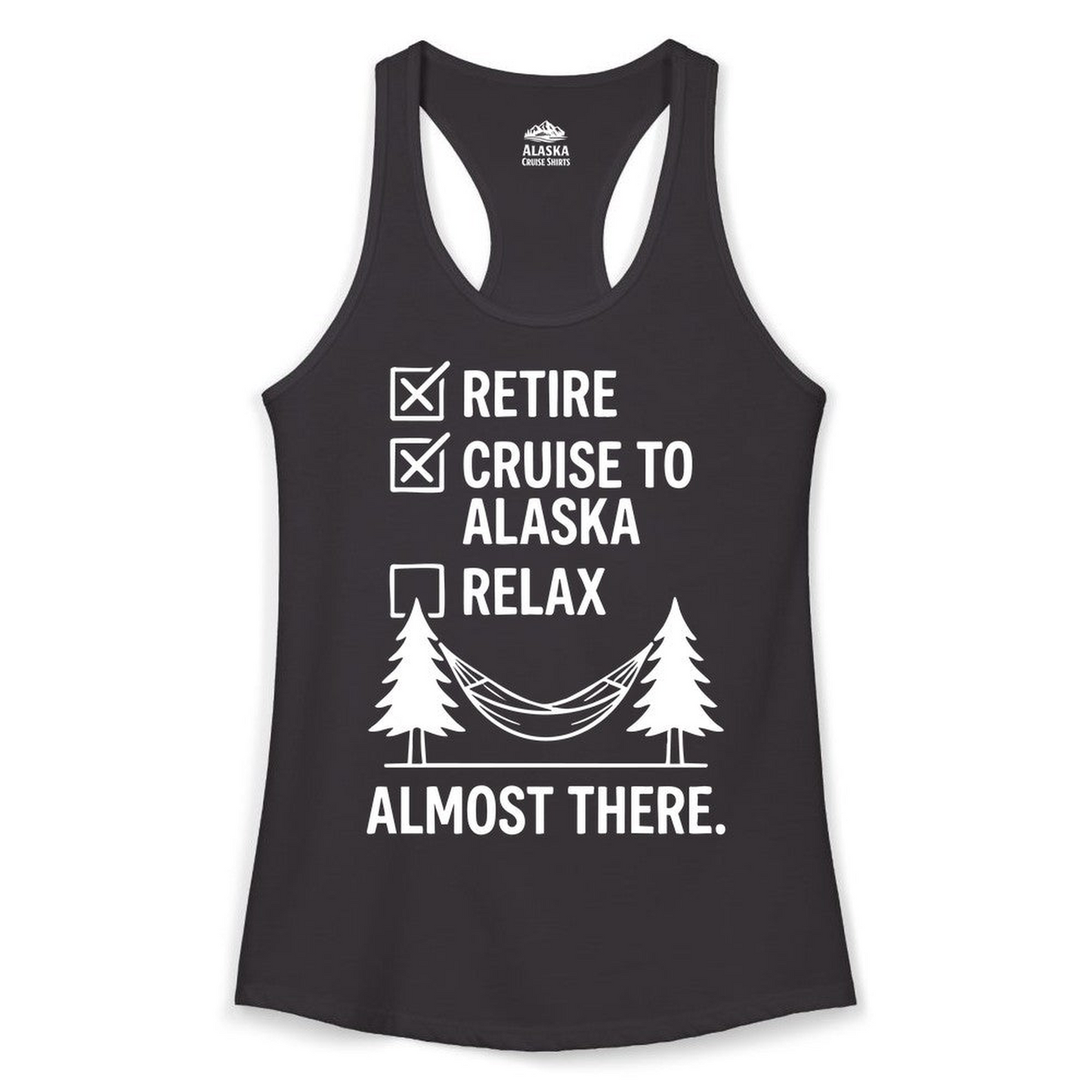 Alaska Cruise Retirement Checklist Shirt Ladies Tank Top – Black – Alaska Cruise Shirts