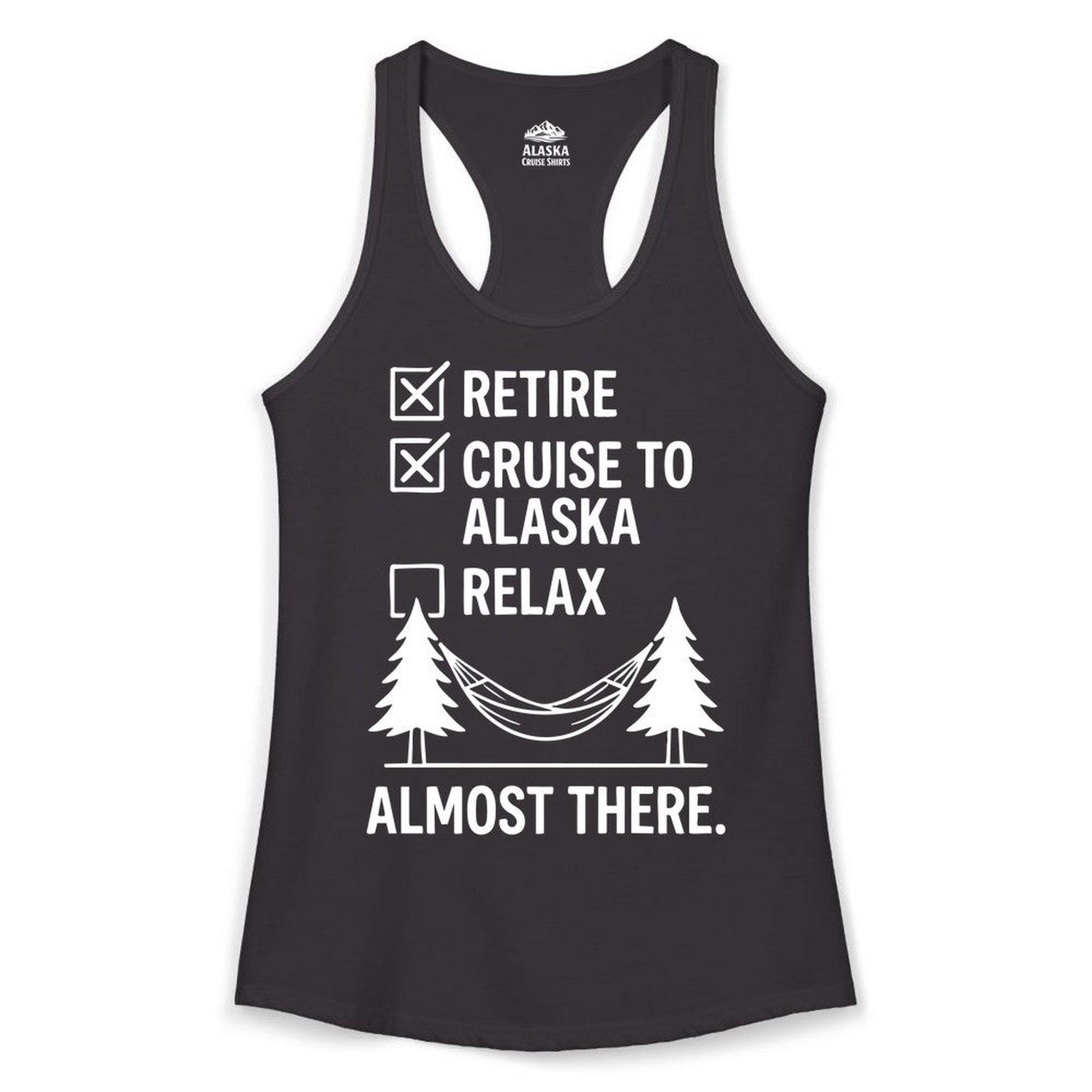 Alaska Cruise Retirement Checklist Shirt Ladies Tank Top – Black – Alaska Cruise Shirts