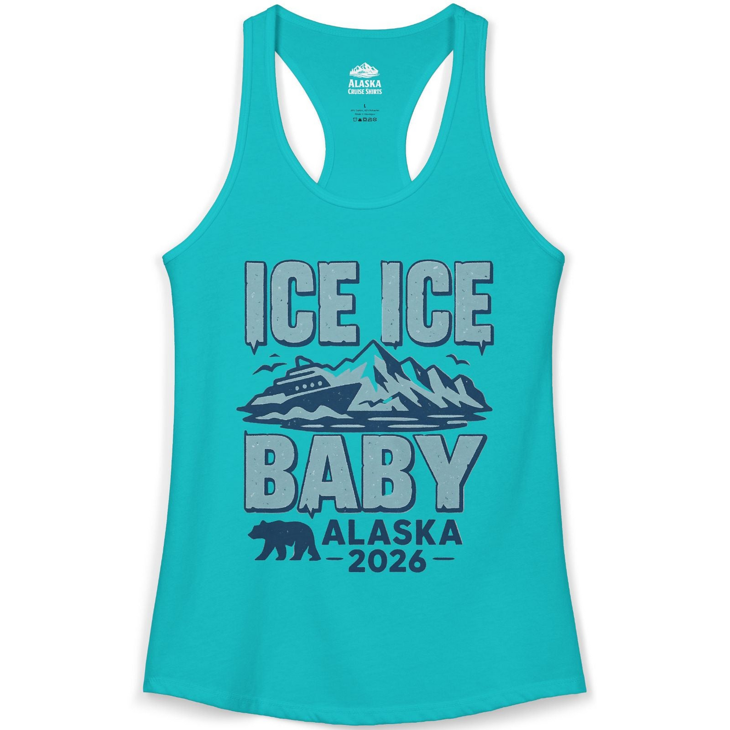 Ice Ice Baby Alaska Cruise Shirt Ladies Tank Top – Tahiti Blue – Alaska Cruise Shirts