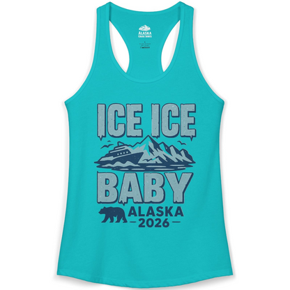 Ice Ice Baby Alaska Cruise Shirt Ladies Tank Top – Tahiti Blue – Alaska Cruise Shirts