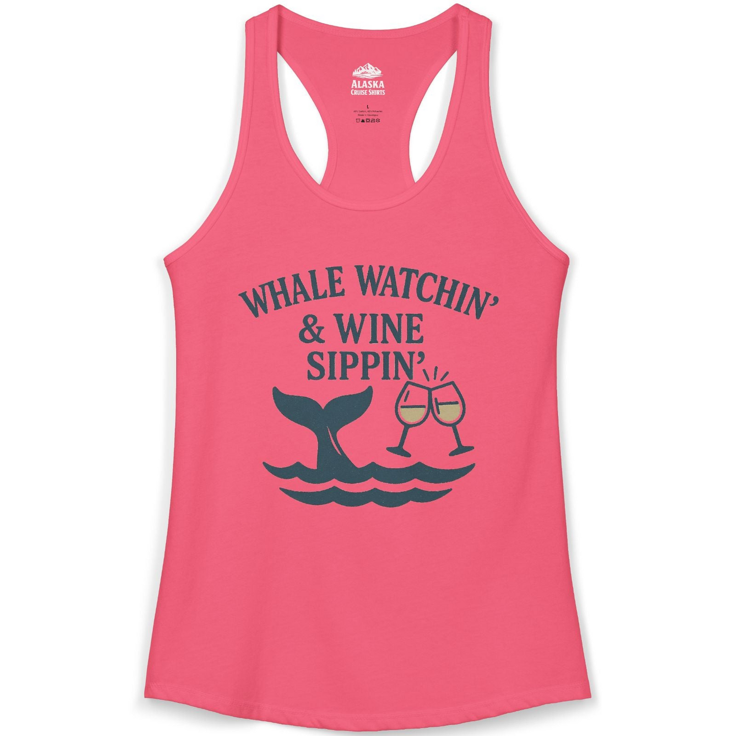 Whale Watching and Wine Sippin Shirt Ladies Tank Top – Hot Pink – Alaska Cruise Shirts