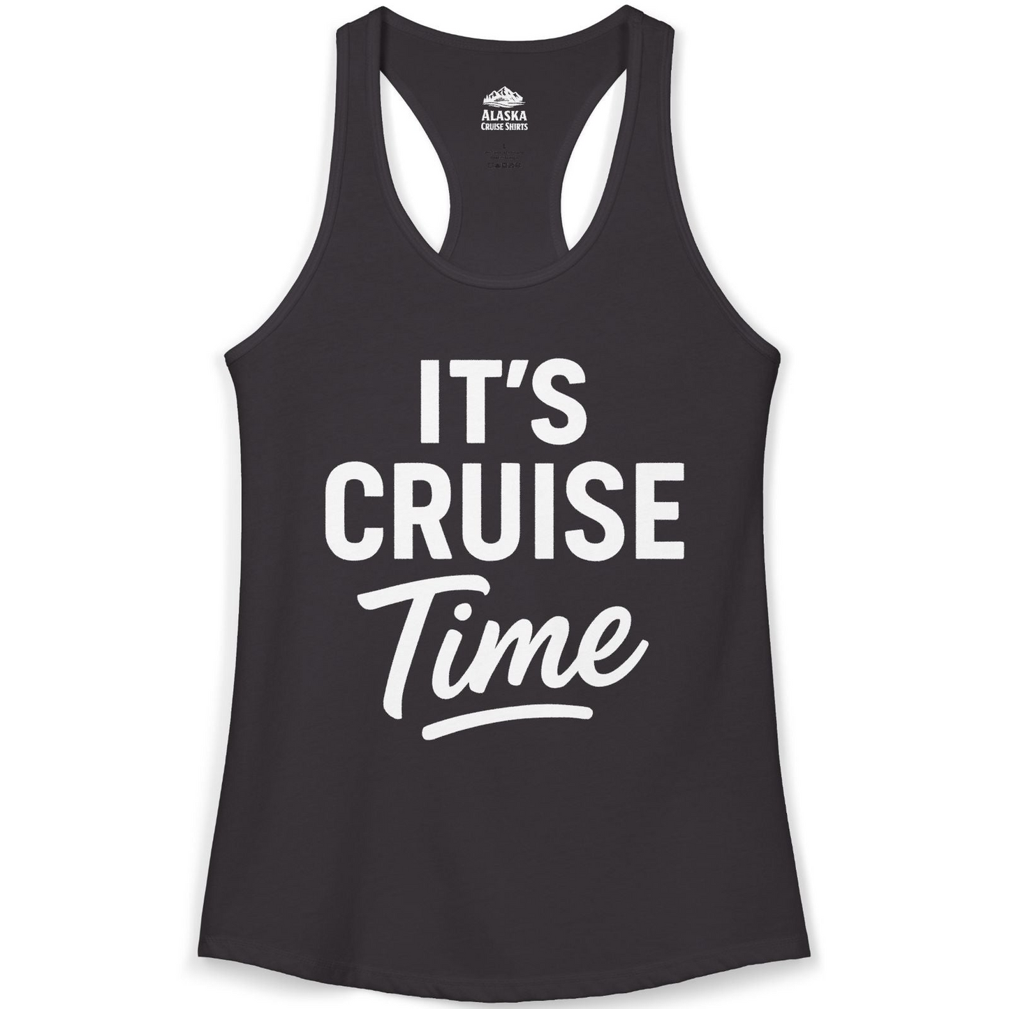 It’s Cruise Time Vacation Shirt for Cruise Lovers and Travelers — Ladies Tank Ladies Tank Top – Black – Alaska Cruise Shirts