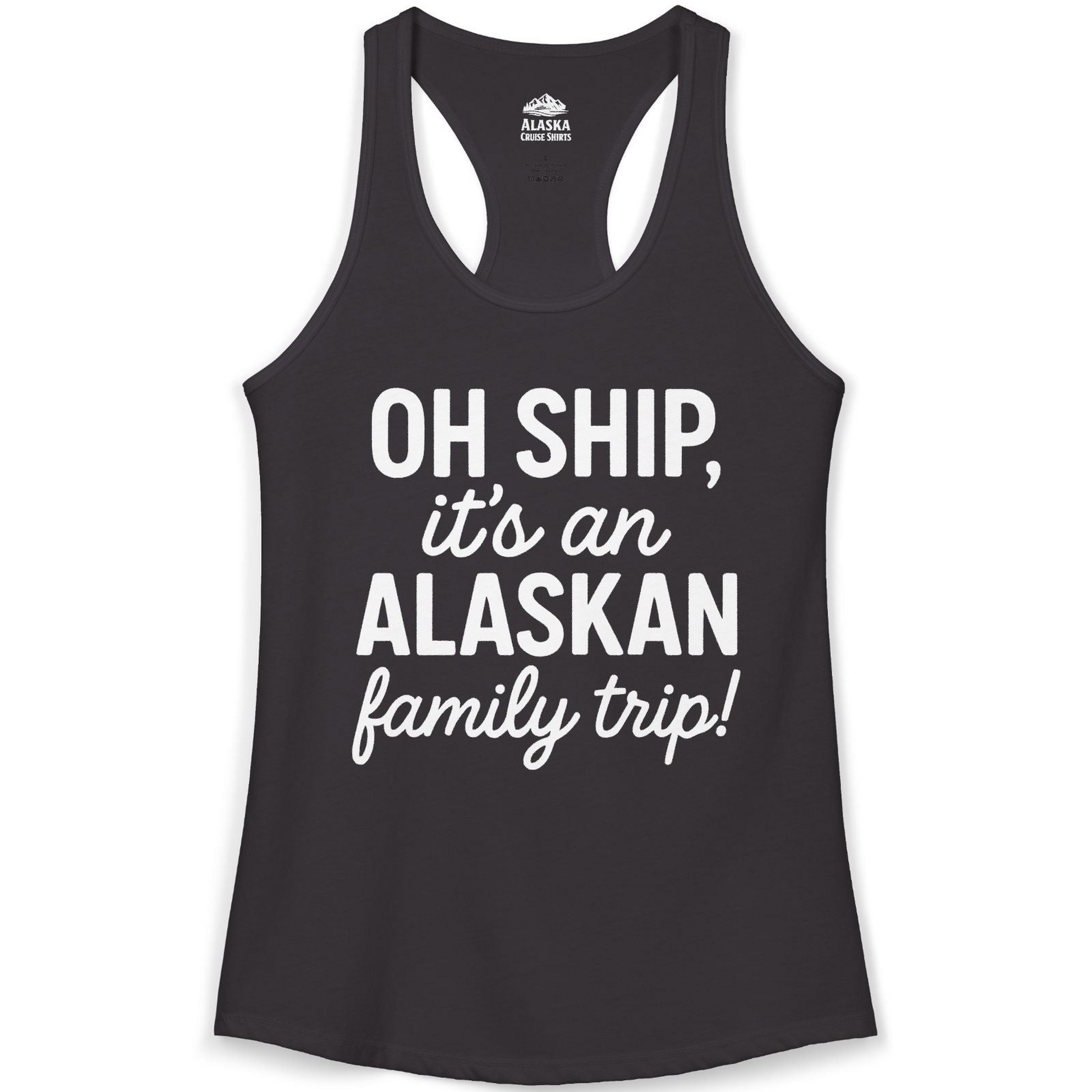 Funny Alaska Family Cruise Trip Statement Vacation Shirt — Ladies Tank Ladies Tank Top – Black – Alaska Cruise Shirts