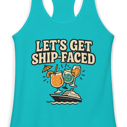 Lets Get Ship Faced Shirt Ladies Tank Top – Tahiti Blue – Alaska Cruise Shirts Close Up