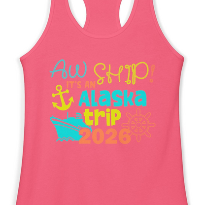 Alaska Trip 2026 Shirt Fun Nautical Cruise Family Group Matching Tee — Ladies Tank Ladies Tank Top – Hot Pink – Alaska Cruise Shirts Close Up