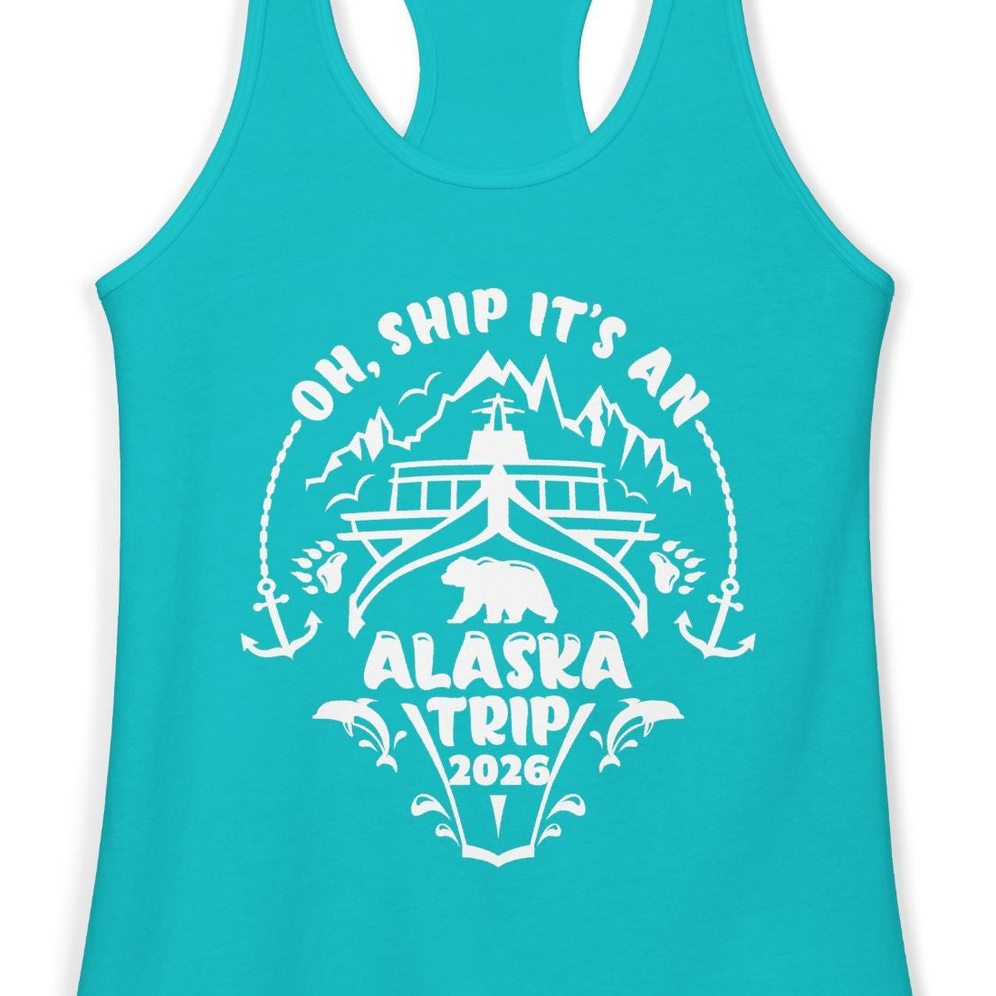 Oh Ship It’s an Alaska Trip 2026 Cruise and Wildlife Shirt — Ladies Tank Ladies Tank Top – Tahiti Blue – Alaska Cruise Shirts Close Up