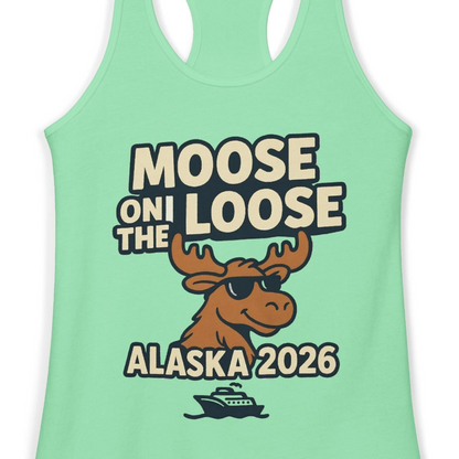 Moose on the Loose Alaska 2026 Cruise Cartoon Funny Shirt — Ladies Tank Ladies Tank Top – Solid Mint – Alaska Cruise Shirts Close Up