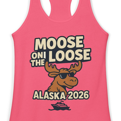 Moose on the Loose Alaska 2026 Cruise Cartoon Funny Shirt — Ladies Tank Ladies Tank Top – Hot Pink – Alaska Cruise Shirts Close Up