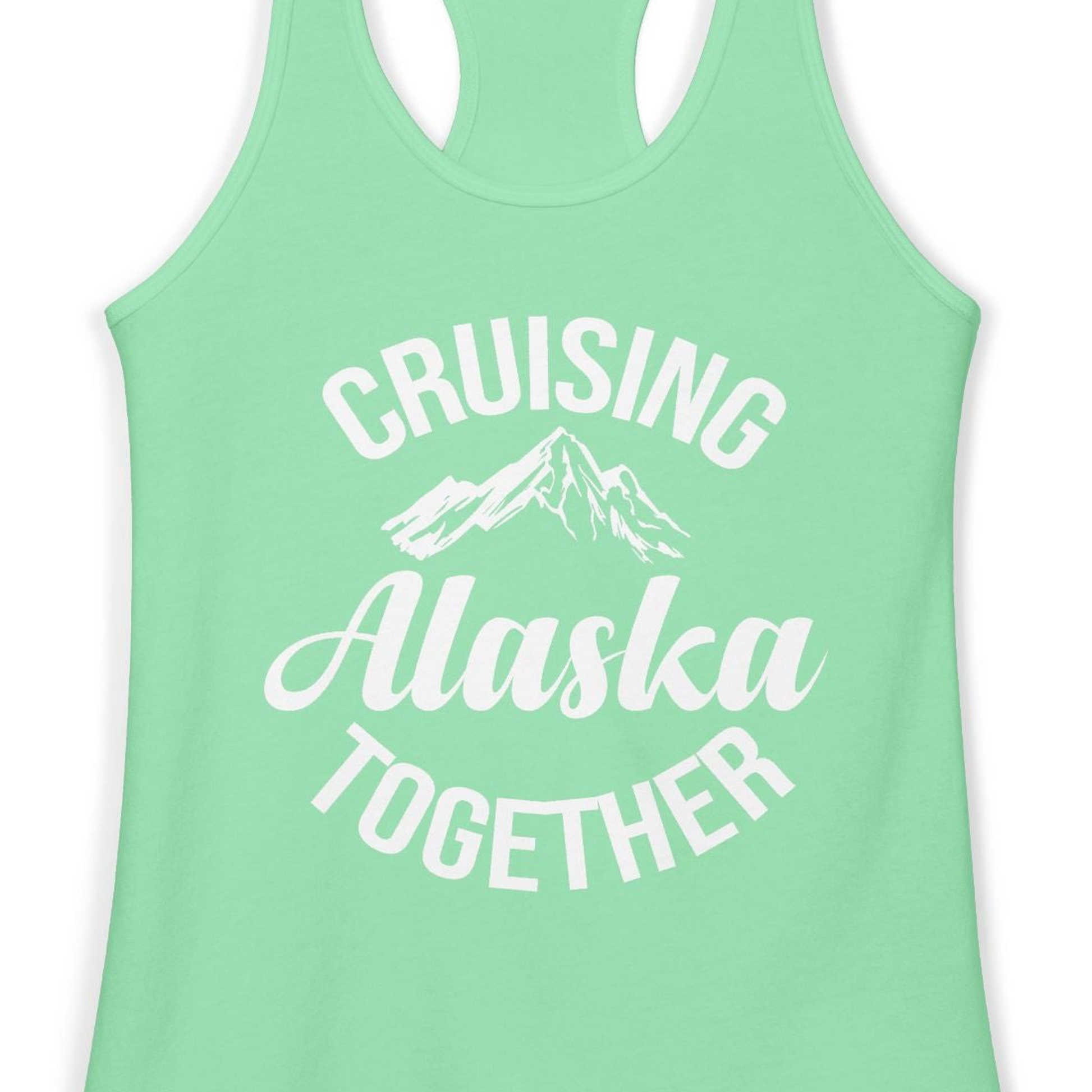Cruising Alaska Together Mountain Adventure Travel Couples Shirt — Ladies Tank Ladies Tank Top – Solid Mint – Alaska Cruise Shirts Close Up