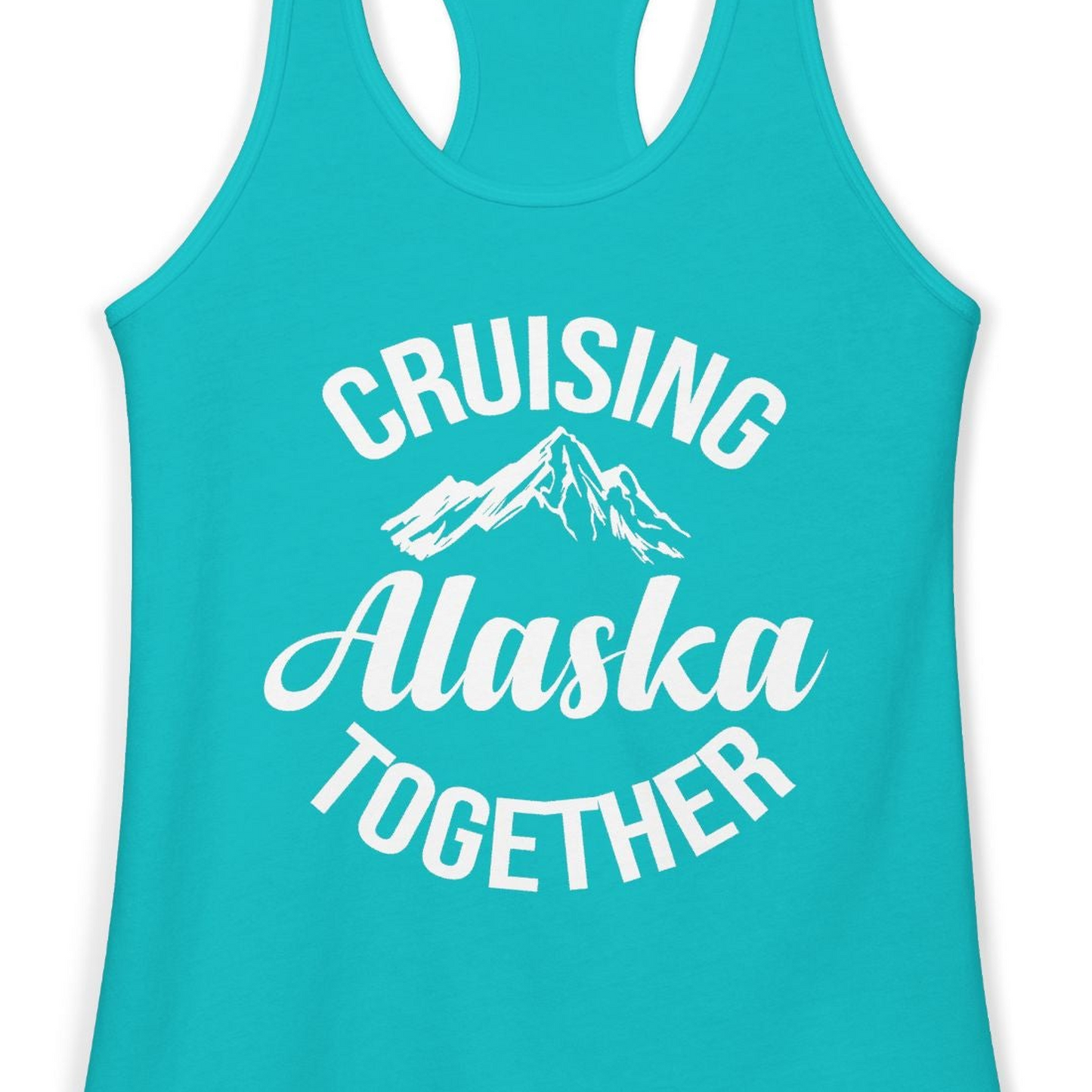 Cruising Alaska Together Mountain Adventure Travel Couples Shirt — Ladies Tank Ladies Tank Top – Tahiti Blue – Alaska Cruise Shirts Close Up
