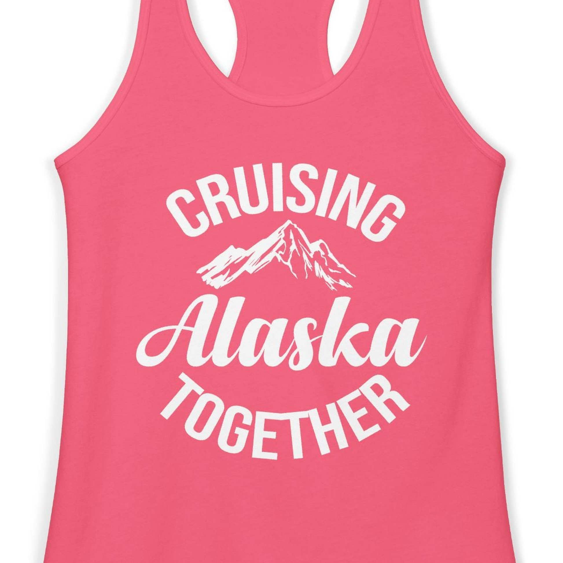 Cruising Alaska Together Mountain Adventure Travel Couples Shirt — Ladies Tank Ladies Tank Top – Hot Pink – Alaska Cruise Shirts Close Up