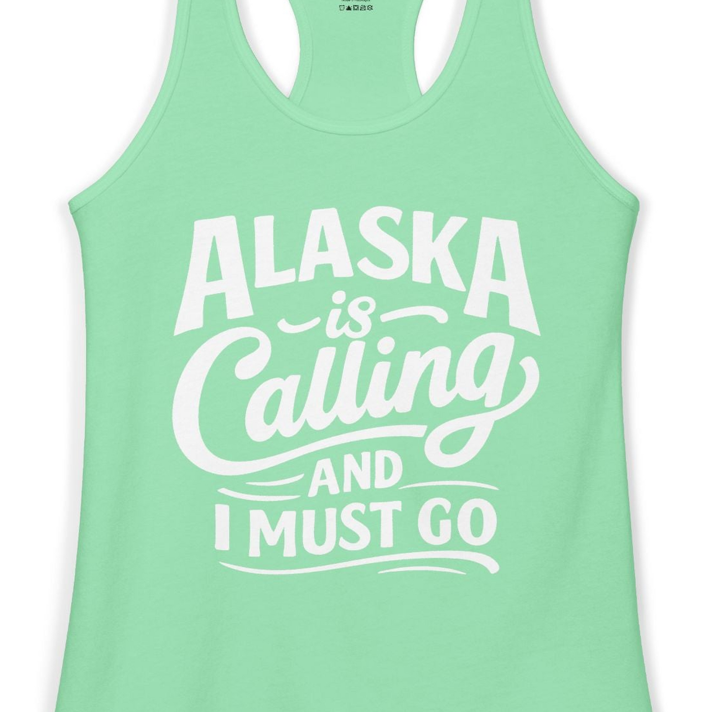Alaska Is Calling Adventure Typography Shirt Ladies Tank Top – Solid Mint – Alaska Cruise Shirts Close Up