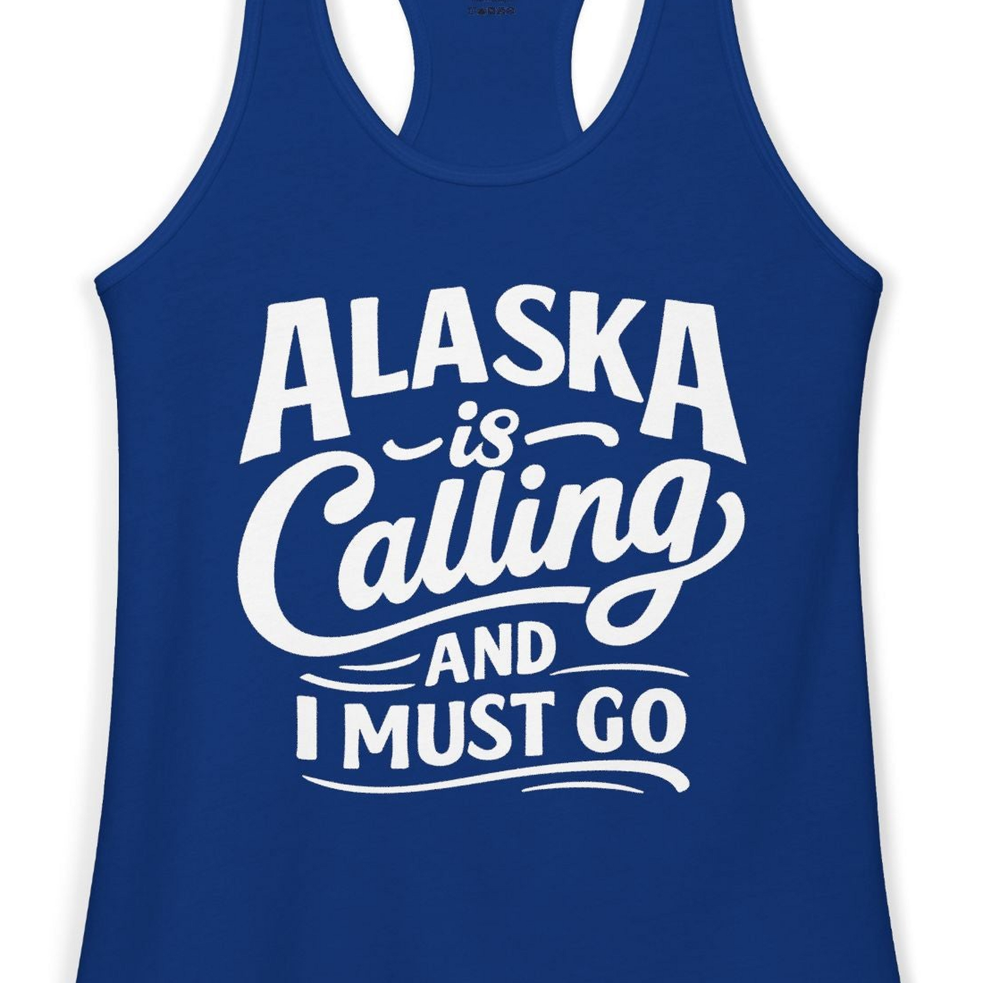 Alaska Is Calling Adventure Typography Shirt Ladies Tank Top – Solid Royal – Alaska Cruise Shirts Close Up