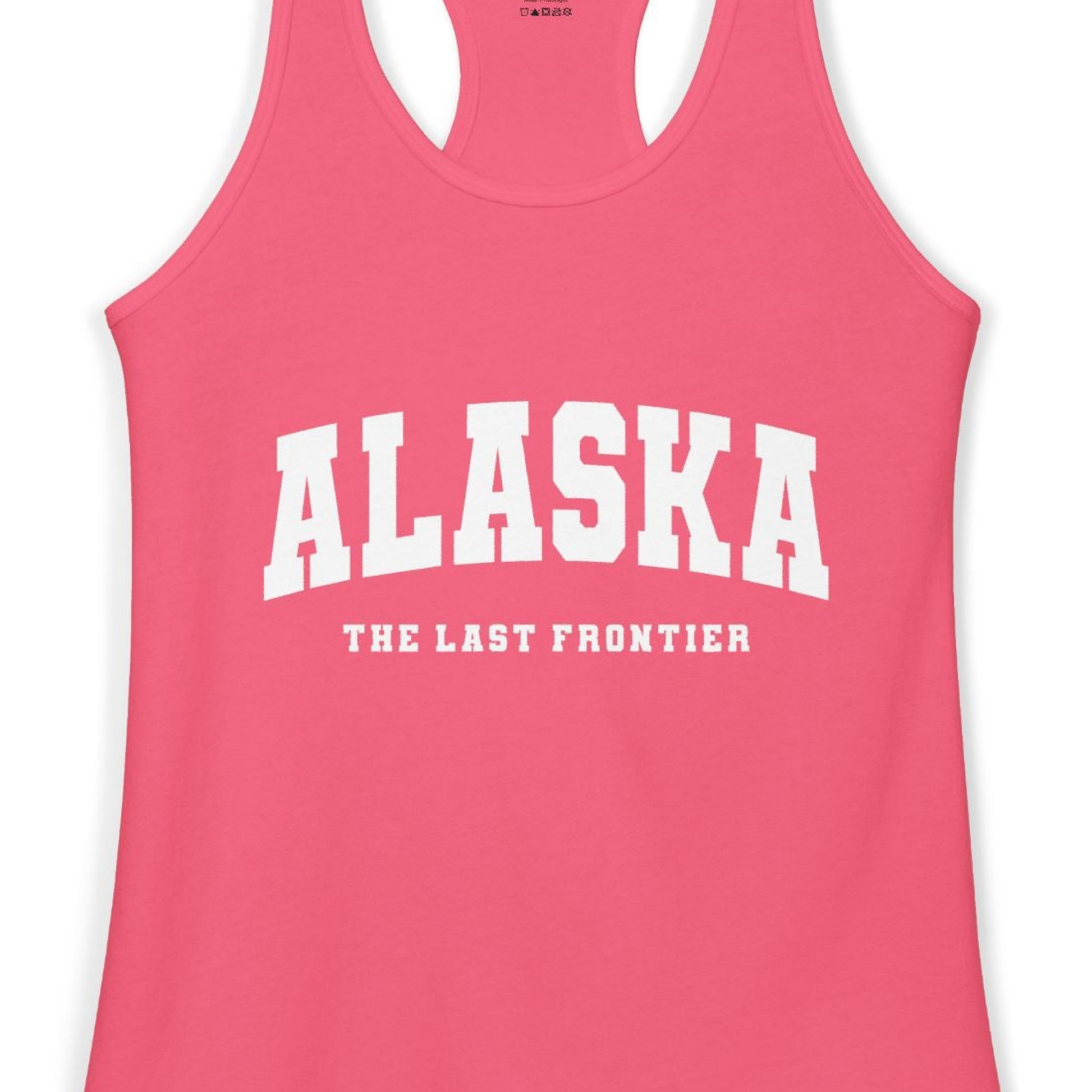 Alaska The Last Frontier Bold Collegiate Vintage State Pride Shirt — Ladies Tank Ladies Tank Top – Hot Pink – Alaska Cruise Shirts Close Up