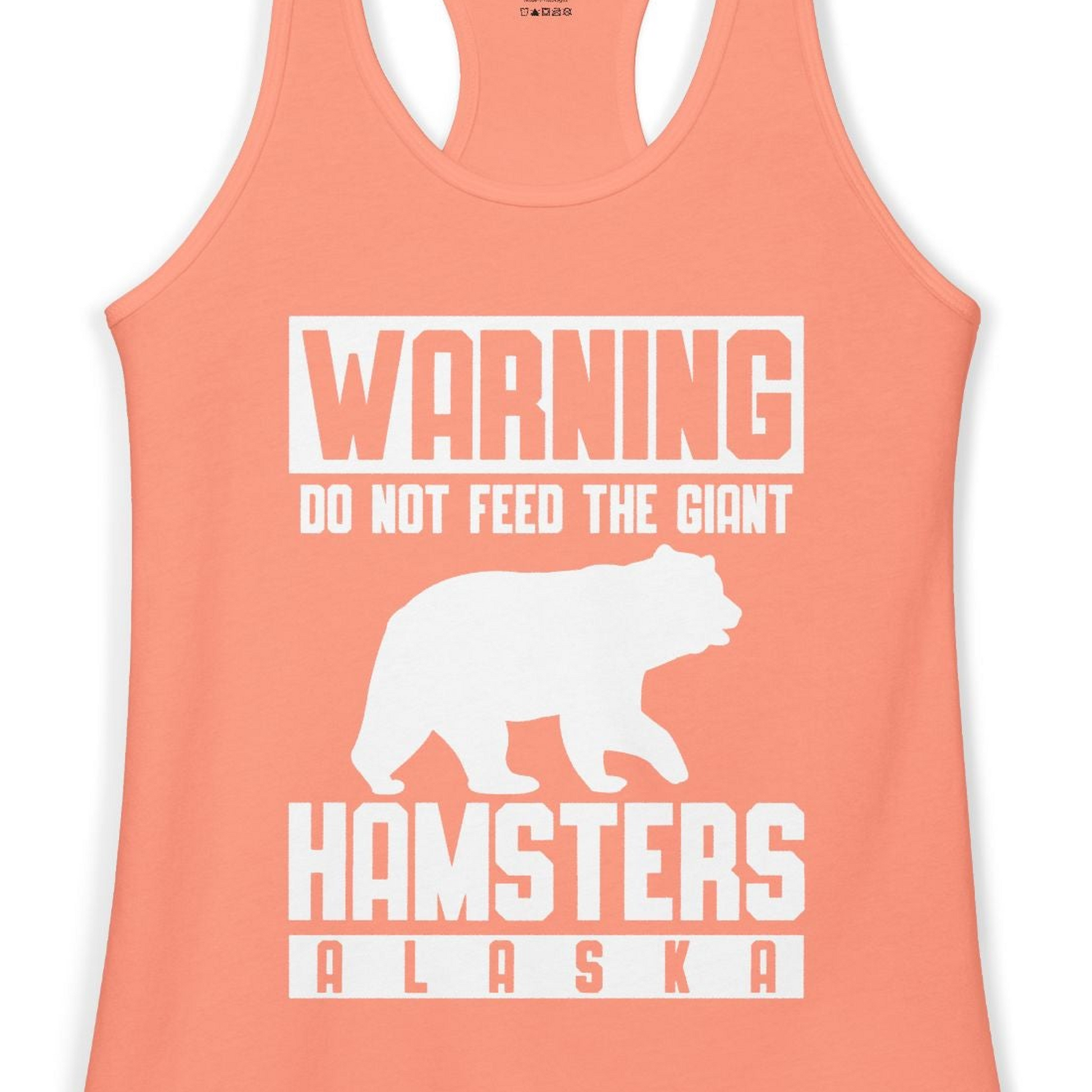 Funny Alaska Bear Giant Hamster Warning Sign Shirt for Travelers — Ladies Tank Ladies Tank Top – Solid Light Orange – Alaska Cruise Shirts Close Up