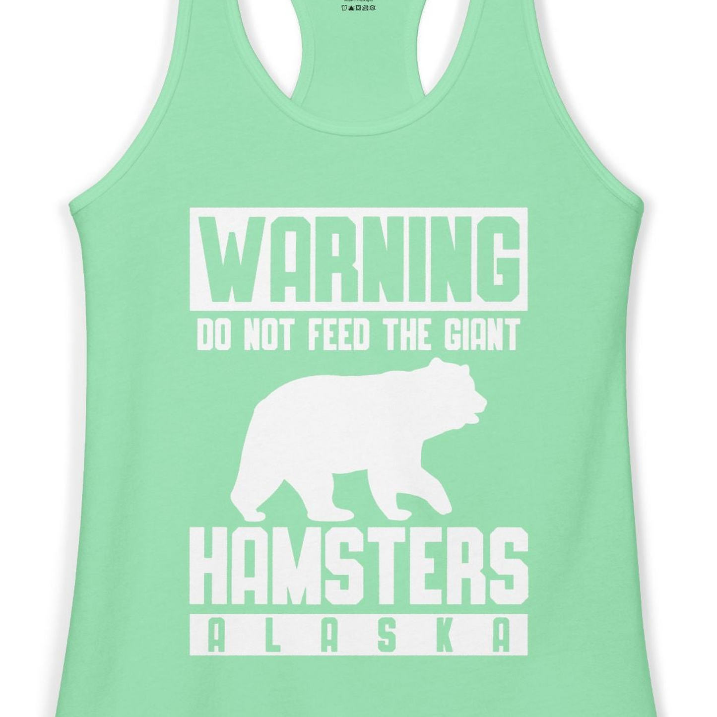 Funny Alaska Bear Giant Hamster Warning Sign Shirt for Travelers — Ladies Tank Ladies Tank Top – Solid Mint – Alaska Cruise Shirts Close Up