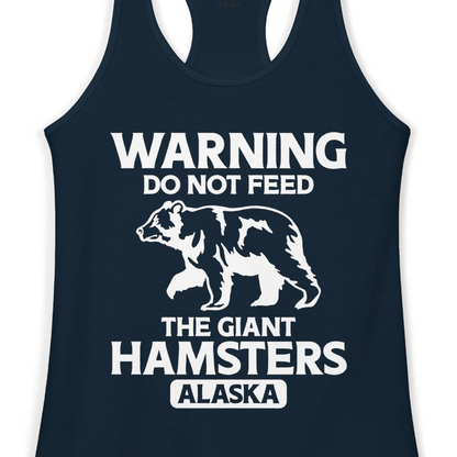 Warning Do Not Feed The Giant Hamsters Alaska Funny Bear Shirt — Ladies Tank Ladies Tank Top – Solid Midnight Navy – Alaska Cruise Shirts Close Up