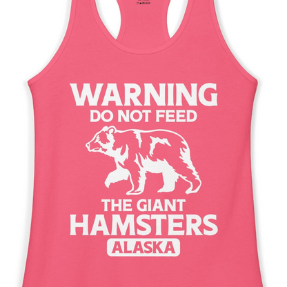 Warning Do Not Feed The Giant Hamsters Alaska Funny Bear Shirt — Ladies Tank Ladies Tank Top – Hot Pink – Alaska Cruise Shirts Close Up