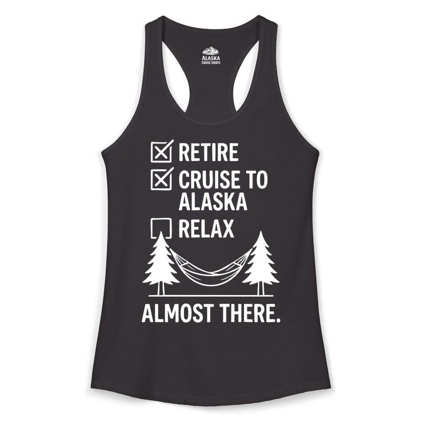 Alaska Cruise Retirement Checklist Shirt Ladies Tank Top – Black – Alaska Cruise Shirts Close Up