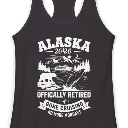 Alaska 2026 Officially Retired Gone Cruising T-Shirt for Travelers — Ladies Tank Ladies Tank Top – Black – Alaska Cruise Shirts Close Up