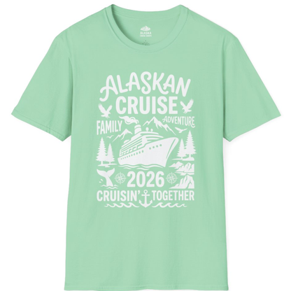 Alaska Cruise Family Adventure 2026 Cruisin Together Shirt – Mint Green – Alaska Cruise Shirts