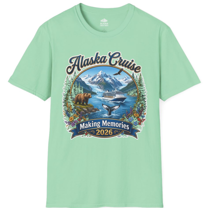 Alaska Cruise 2026 Making Memories Nature Travel Shirt – Mint Green – Alaska Cruise Shirts